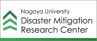 Nagoya University/Disaster Mitigation/Research Center